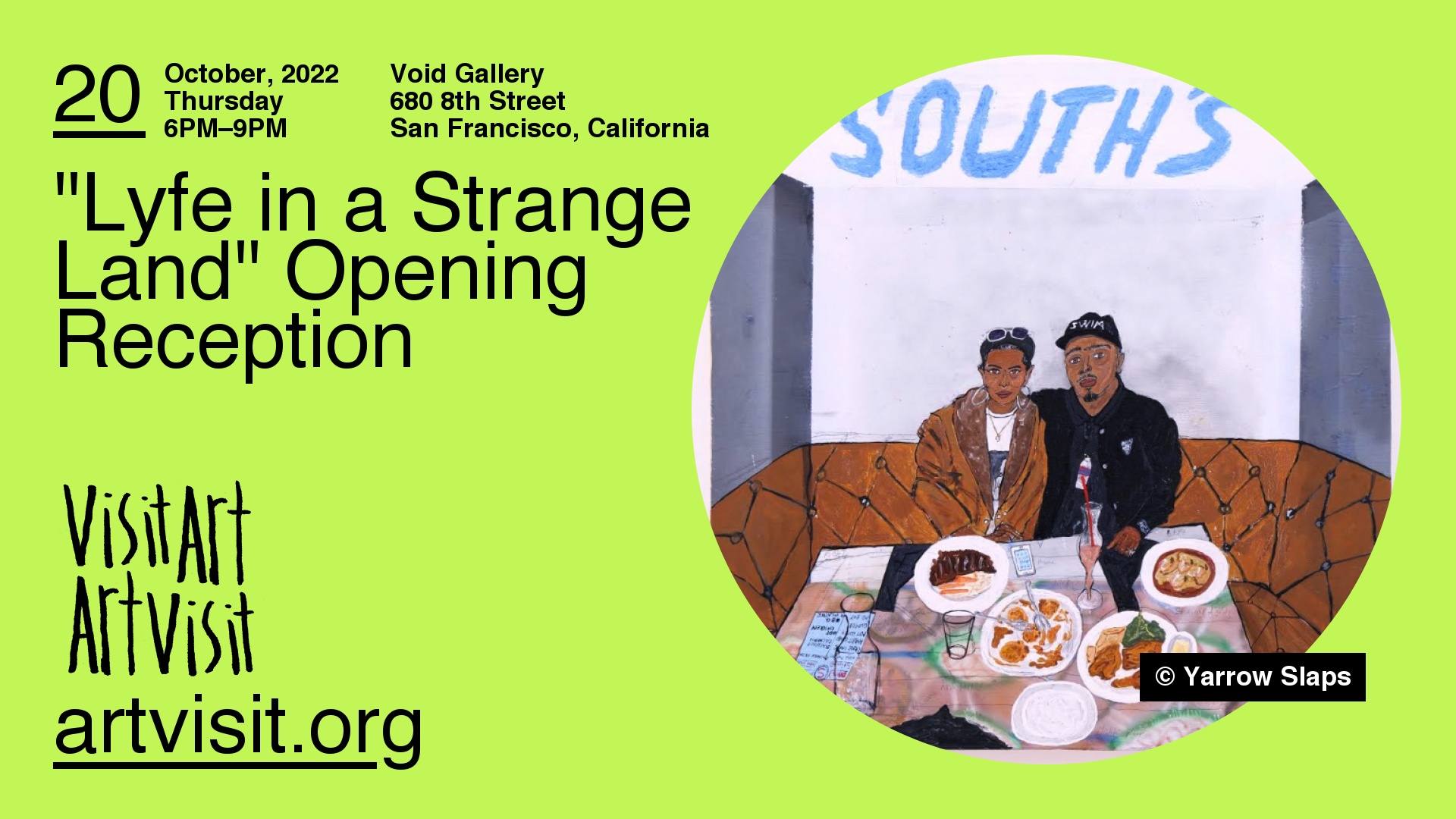 "Lyfe in a Strange Land" Opening Reception